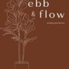Ebb & Flow