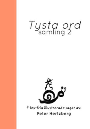 Tysta ord: Samling 2