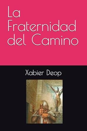 La Fraternidad del Camino