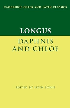 Cambridge Longus: Daphnis and Chloe Book - Paperback - 18 July 2019