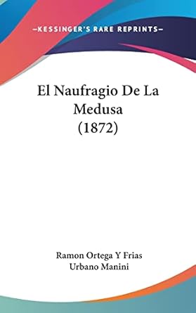El Naufragio De La Medusa (1872)