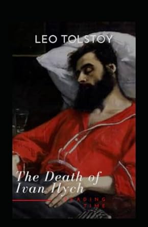The Death of Ivan Ilych by Leo Tolstoy illustrated edition