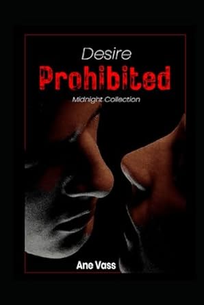Desire Prohibited (Midnight Collection)