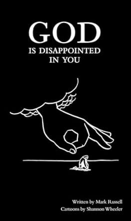 God Is Disappointed in You