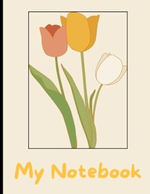 New Notebook: My New Journey Notebook 100 Lined Pages, 8.5x11 Page Size, Flower Cover, Write Your Own Things, Gift For Anyone