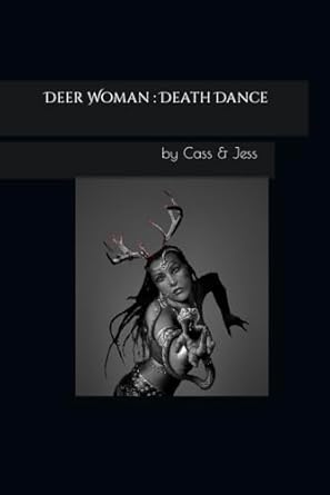 Deer Woman Death Dance