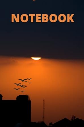 NOTEBOOK: Warm night journal notebook classic paperback 6x9 journals 120 lined pages ideas for moms, dads, kids, students, stamp collection and professionals