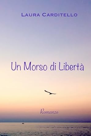 Un Morso di Libertà