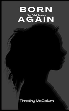 Born Again: Sam's Nightmare