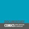 Documentary Comics: Graphic Truth-Telling in a Skeptical Age