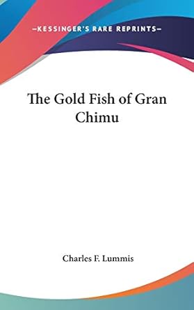 The Gold Fish of Gran Chimu