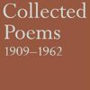 Collected Poems 1909-1962