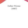 Esther Wynne (1885)