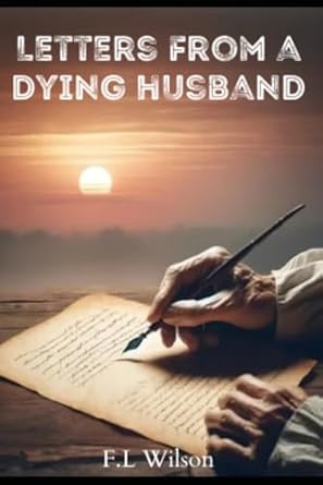 Letters From a Dying Husband