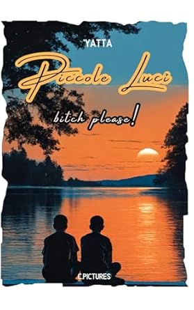 Piccole Luci: tutte le 5 serie gay di Bitch please! un unica raccolta