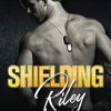 Shielding Riley: 5