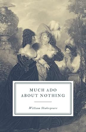 Much Ado About Nothing: First Folio
