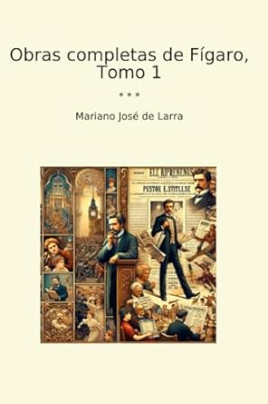 Obras completas de Fígaro, Tomo 1