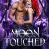 Moon Touched: 1