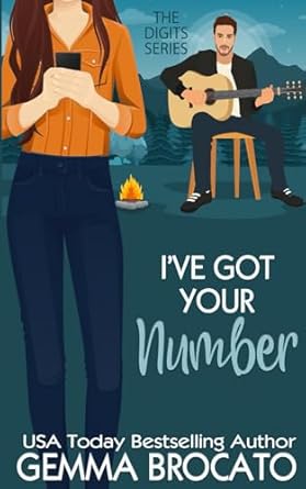 I’ve Got Your Number: A Contemporary Romance