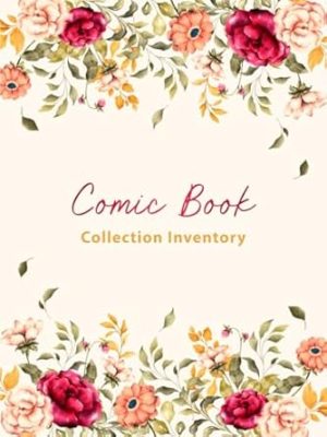 Comic Book Collection Inventory: Inventory Book Ideal for Comic Book Collectors.