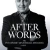 After Words: Post-Prime Ministerial Speeches