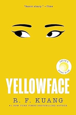 Yellowface: A Reese’s Book Club Pick