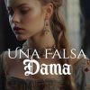 Una falsa dama