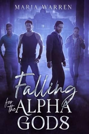 Falling for the Alpha Gods