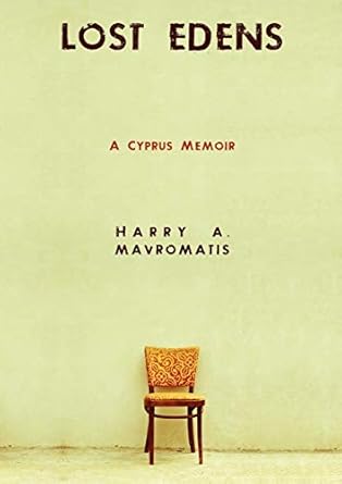 Lost Edens: A Cyprus Memoir