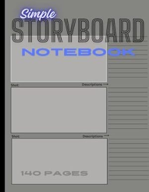 Simple Storyboard Notebook - 140 pages