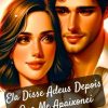 Ela Disse Adeus Depois Que Me Apaixonei: Romance, Amor, Segredos e Redenção: Uma Jornada Emocionante de Superação e Descobertas