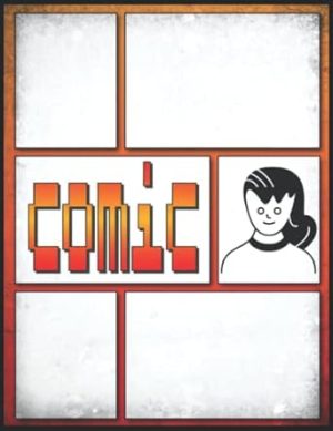 Een Grafische Roman Maken: Blanco Comic Activity Book Notebook Voor Kinderen - Comic Sketch Book Voor Het Schrijven En Tekenen Van Strips - Pasen Cadeau