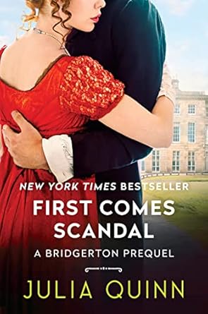First Comes Scandal: A Bridgerton Prequel: 4
