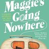 Maggie's Going Nowhere