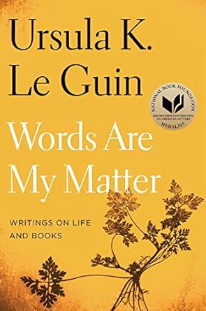 Words Are My Matter: Writings on Life and Books