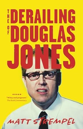 The Derailing of Douglas Jones