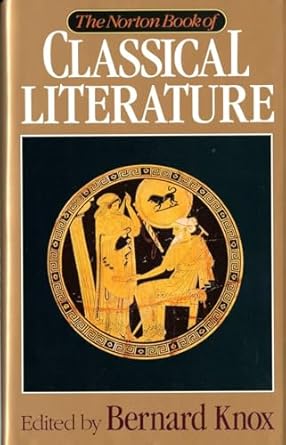 The Norton Book of Classical Literature