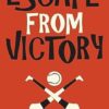 Escape from Victory: A Dublin Trilogy Novella: 7.5