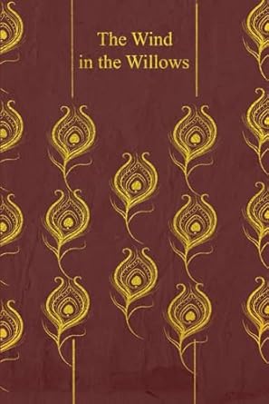 The Wind in the Willows: With original illustrations