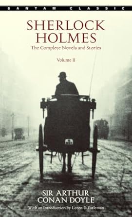 Sherlock Holmes: The Complete Novels and Stories Volume II: The Complete Novels and Stories Volume II: 02
