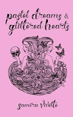 Pastel Dreams and Glittered Hearts
