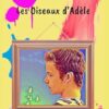 Les Oiseaux d'Adèle