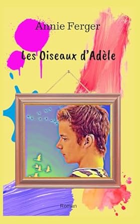 Les Oiseaux d'Adèle