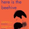 Here is the Beehive: Shortlisted for Popular Fiction Book of the Year in the AN Post Irish Book Awards