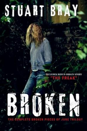 Broken: The June trilogy