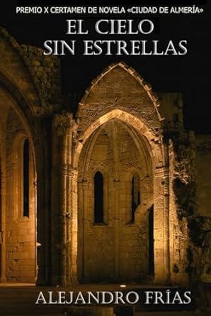 El cielo sin estrellas (Spanish Edition)