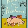 Notes from the Henhouse: From the author of O CALEDONIA, a delightful springtime read full of pigs, ponds and fresh air