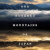 One Hundred Mountains of Japan