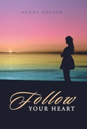 Follow Your Heart